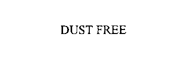 DUST FREE