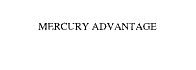 MERCURY ADVANTAGE