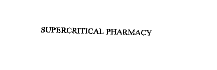 SUPERCRITICAL PHARMACY