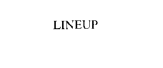 LINEUP