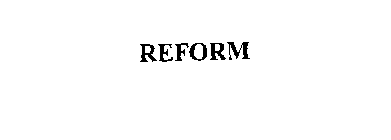 REFORM