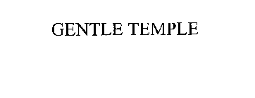 GENTLE TEMPLE