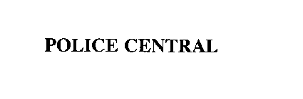 POLICE CENTRAL