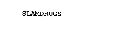 SLAMDRUGS