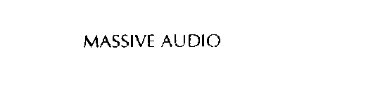 MASSIVE AUDIO