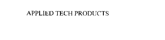 APPLIED TECH PRODUCTS