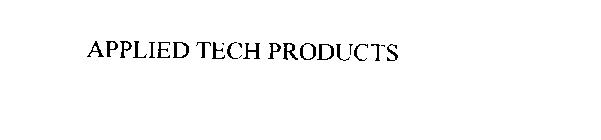 APPLIED TECH PRODUCTS