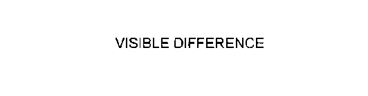 VISIBLE DIFFERENCE