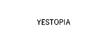 YESTOPIA