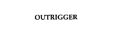 OUTRIGGER