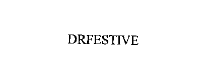 DRFESTIVE