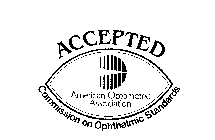 ACCEPTED AMERICAN OPTOMETRIC ASSOCIATION COMMISSION ON OPHTHALMIC STANDARDS