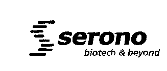 S SERONO BIOTECH & BEYOND