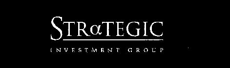 STRATEGIC INVESTMENT GROUP