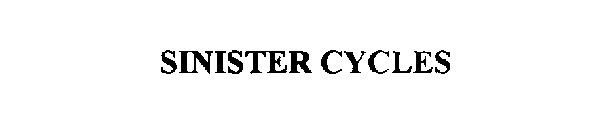 SINISTER CYCLES