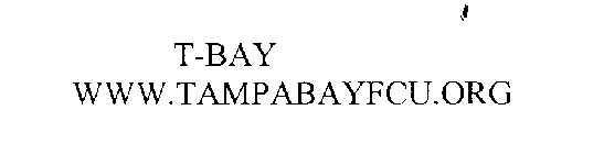 T-BAY WWW.TAMPABAYFCU.ORG