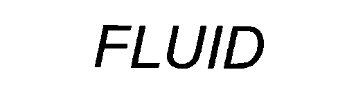 FLUID