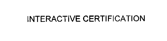 INTERACTIVE CERTIFICATION