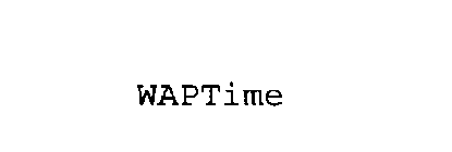 WAPTIME