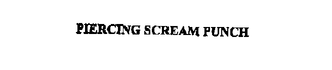 PIERCING SCREAM PUNCH