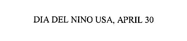 DIA DEL NINO USA, APRIL 30