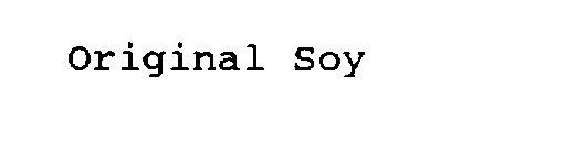 ORIGINAL SOY