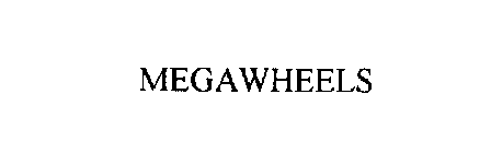 MEGAWHEELS