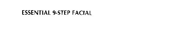 ESSENTIAL 9-STEP FACIAL