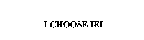 I CHOOSE IEI