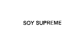 SOY SUPREME