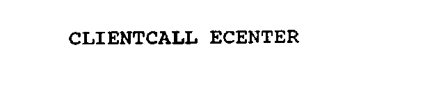 CLIENTCALL ECENTER