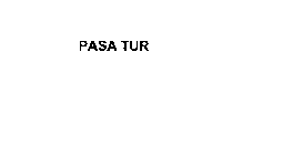 PASA TUR