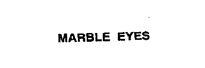 MARBLE EYES