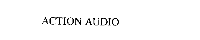 ACTION AUDIO