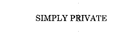 SIMPLY PRIVATE