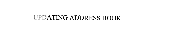 UPDATING ADDRESS BOOK