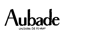 AUBADE LINGERIE DE FEMME
