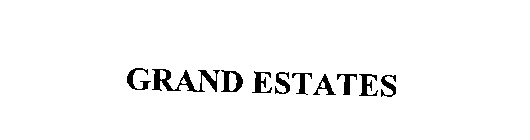 GRAND ESTATES