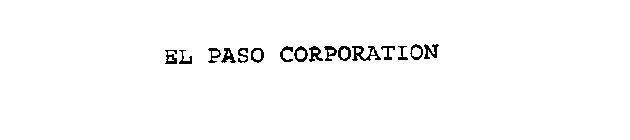 EL PASO CORPORATION