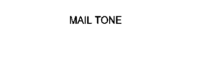 MAIL TONE