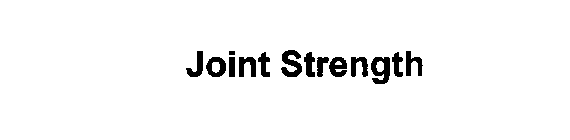 JOINT STRENGTH