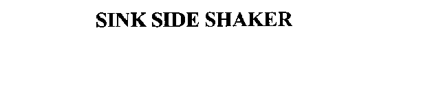 SINK SIDE SHAKER
