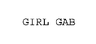 GIRL GAB