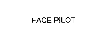 FACE PILOT