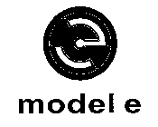 MODEL E