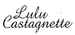 LULU CASTAGNETTE