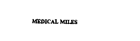 MEDICAL MILES