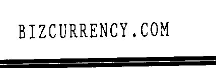 BIZCURRENCY. COM