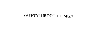 SAFETYTHROUGHDESIGN