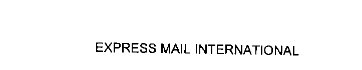 EXPRESS MAIL INTERNATIONAL